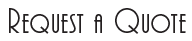 Request a Quote